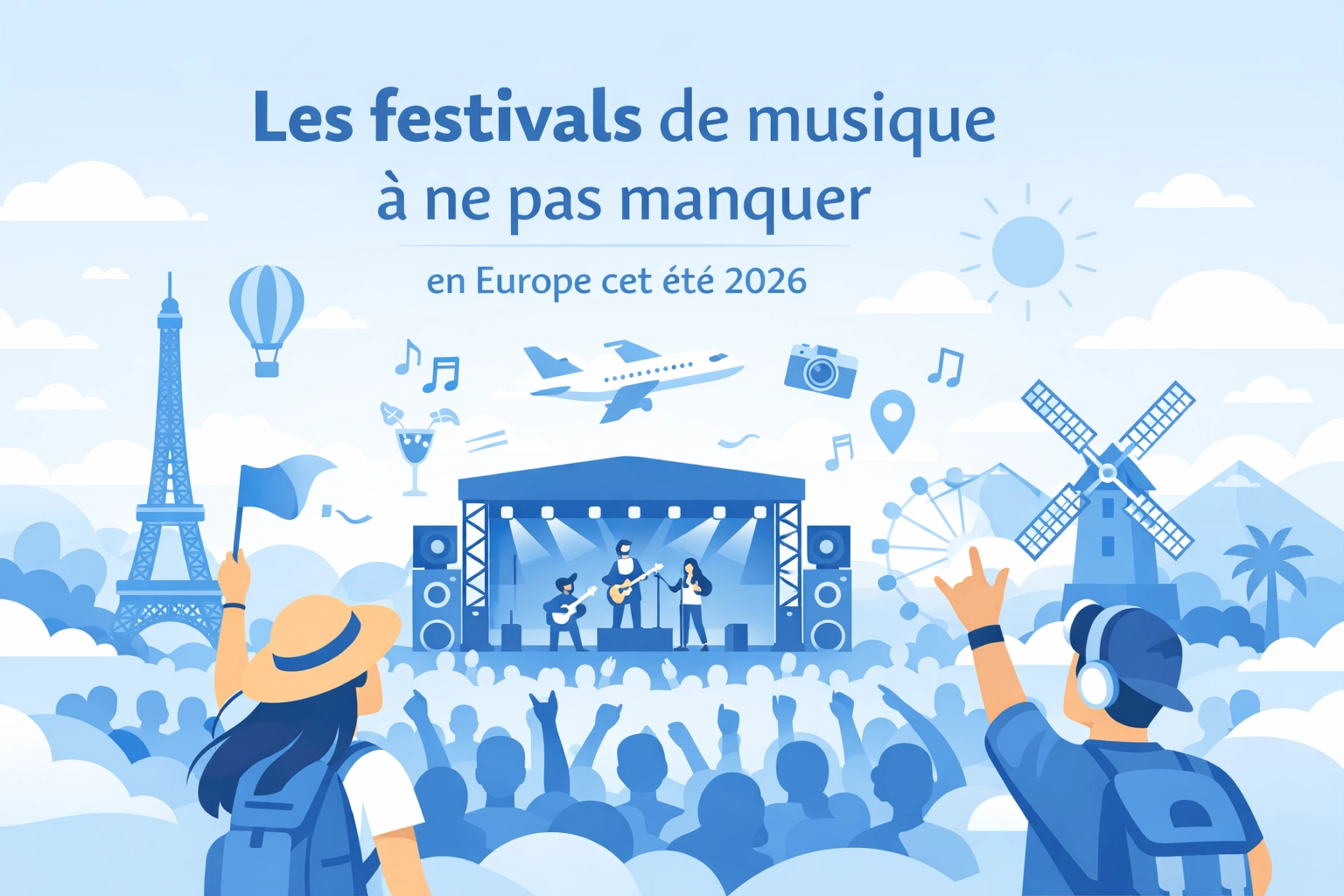 Les festivals de musique à ne pas manquer en Europe cet été 2026